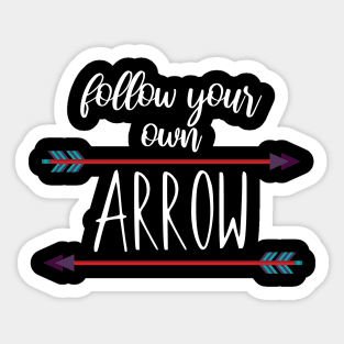 Archery follow your own arrow Sticker